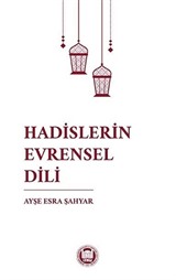 Hadislerin Evrensel Dili