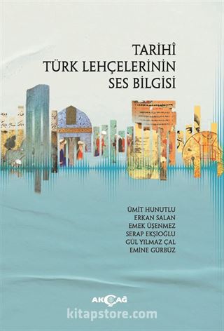 Tarihi Türk Lehçelerinin Ses Bilgisi