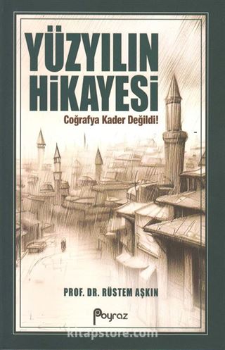 Yüzyılın Hikayesi