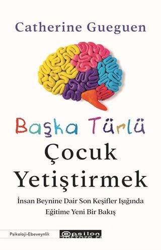 Başka Türlü Çocuk Yetiştirmek