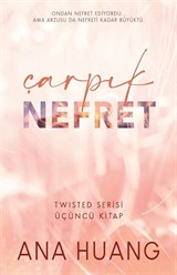 Çarpık Nefret / Twisted Serisi Üçüncü Kitap