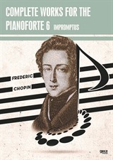 Complete Works For The Pianoforte 6