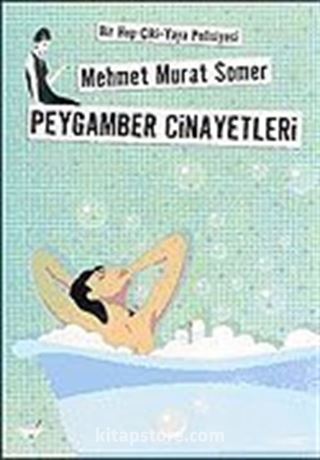 Peygamber Cinayetleri (Bir Hop-Çiki-Yaya Polisiyesi)