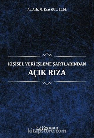 Kişisel Veri İşleme Şartlarından Açık Rıza