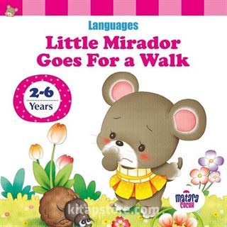 Little Mirador Goes For a Walk