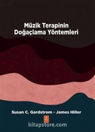 Müzik Terapinin Doğaçlama Yöntemleri - Improvisational Methods of Music Therapy