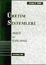 Üretim Sistemleri: Analiz ve Planlaması