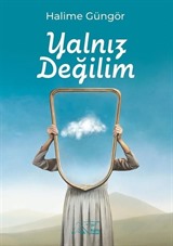 Yalnız Değilim