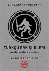 Türkçü Erk Şiirleri