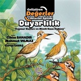 Duyarlılık - Yağmur Kuşları ve Minik Kızın Öyküsü