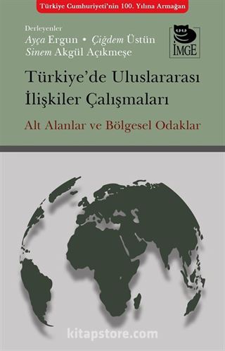 Türkiye'de Uluslararası İlişkiler Çalışmaları