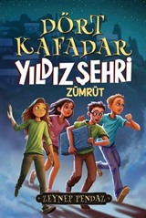 Dört kafadar / Yıldız Şehri - Zümrüt