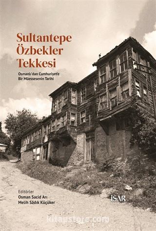 Sultantepe Özbekler Tekkesi