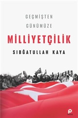 Geçmişten Günümüze Milliyetçilik