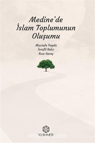 Medine'de İslam Toplumunun Oluşumu