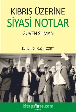 Kıbrıs Üzerine Siyasi Notlar