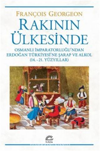 Rakının Ülkesinde