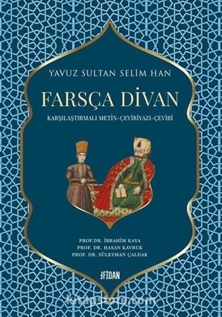 Yavuz Sultan Selim Han Farsça Divan (Ciltli)