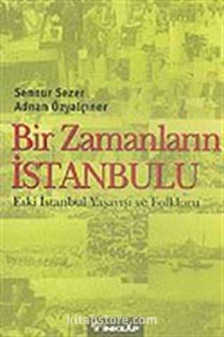 Bir Zamanların İstanbulu