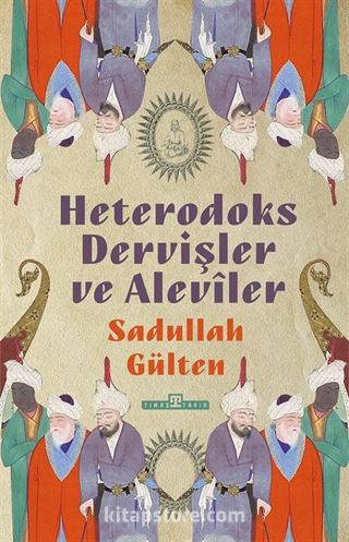 Heterodoks Dervişler ve Alevîler