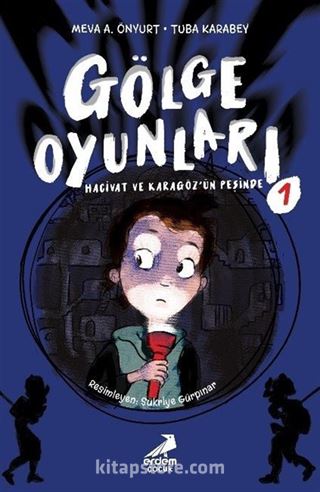 Gölge Oyunları: Hacivat ve Karagöz'ün Peşinde