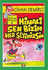 Hinali Sen Bizim Her Şeyimizsin