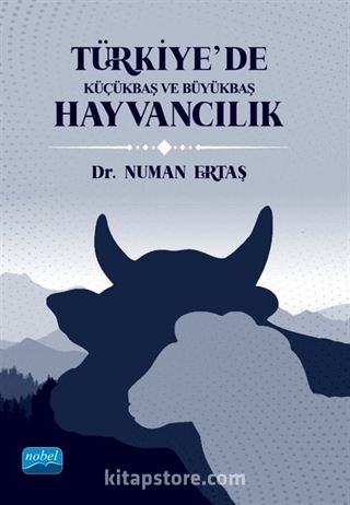 Türkiye'de Küçükbaş ve Büyükbaş Hayvancılık