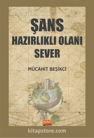 Şans Hazırlıklı Olanı Sever