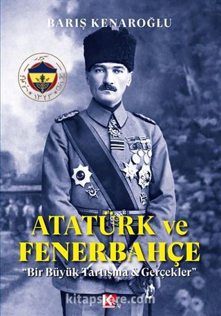 Atatürk Ve Fenerbahçe