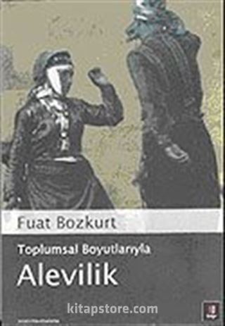 Toplumsal Boyutlarıyla Alevilik