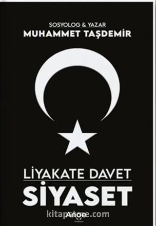 Liyakate Davet Siyaset