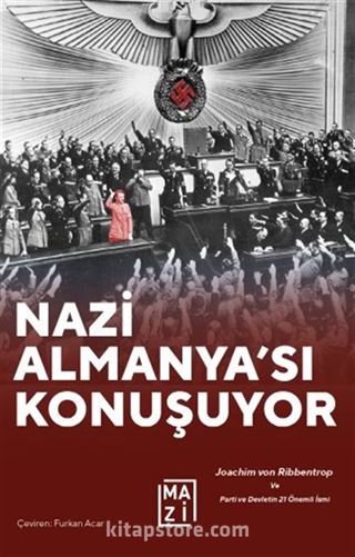 Nazi Almanya'sı Konuşuyor