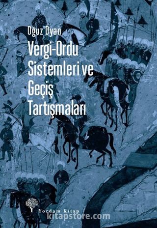 Vergi-Ordu Sistemleri ve Geçiş Tartışmaları