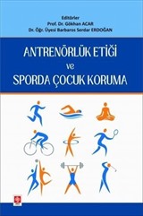 Antrenörlük Etiği ve Sporda Çocuk Koruma