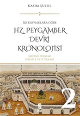 Hz. Peygamber Dönemi Kronolojisi (Cilt 2)