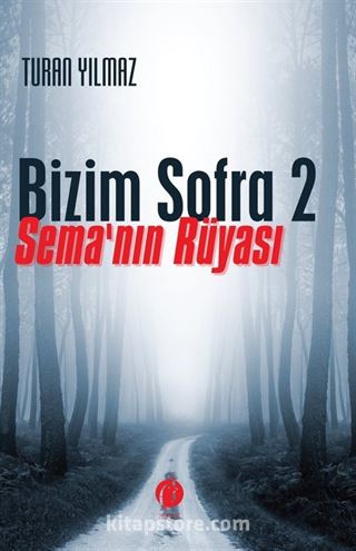 Bizim Sofra 2 / Sema'nın Rüyası