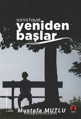 Sonra Hayat Yeniden Başlar