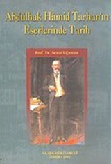 Abdülhak Hamid Tarhan'ın Eserlerinde Tarih