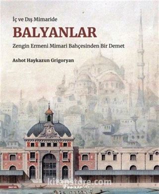 İç ve Dış Mimaride Balyanlar