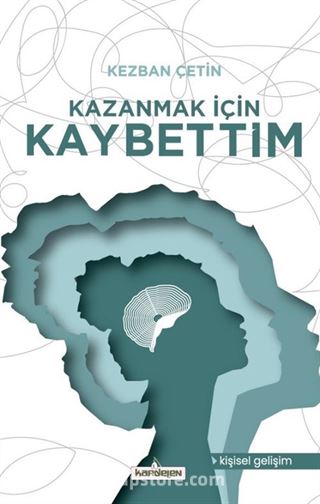 Kazanmak İçin Kaybettim