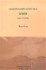 Gezginlerin Gözüyle İzmir - 17. Yüzyıl