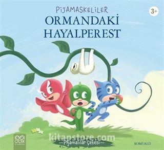 Pijamaskeliler / Ormandaki Hayalperest