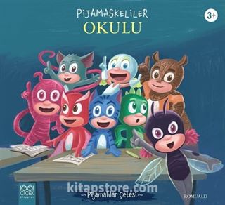 Pijamaskeliler Okulu