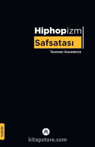 Hiphopizm Safsatası