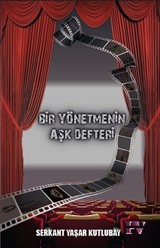 Bir Yönetmenin Aşk Defteri