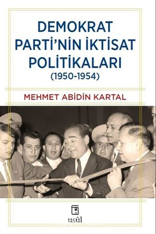 Demokrat Parti'nin İktisat Politikaları (1950-1954)