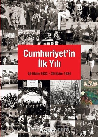 Cumhuriyet'in İlk Yılı (29 Ekim 1923-29 Ekim 1924)