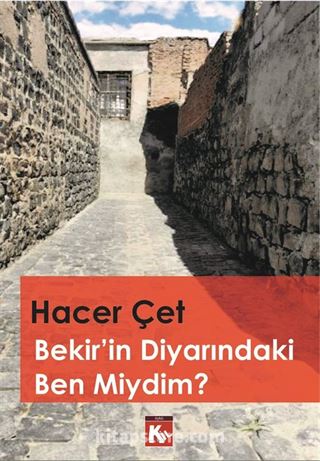 Bekir'in Diyarındaki Ben Miydim