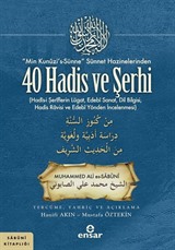 Min Kunûzi's-Sünne Sünnet Hazinelerinden 40 Hadis ve Şerhi