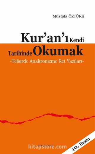 Kur'an'ı Kendi Tarihinde Okumak